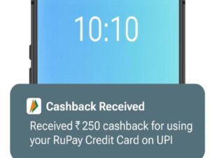 RuPay ₹250 Flat Cashback Loot | RuPay Credit Card UPI Offer