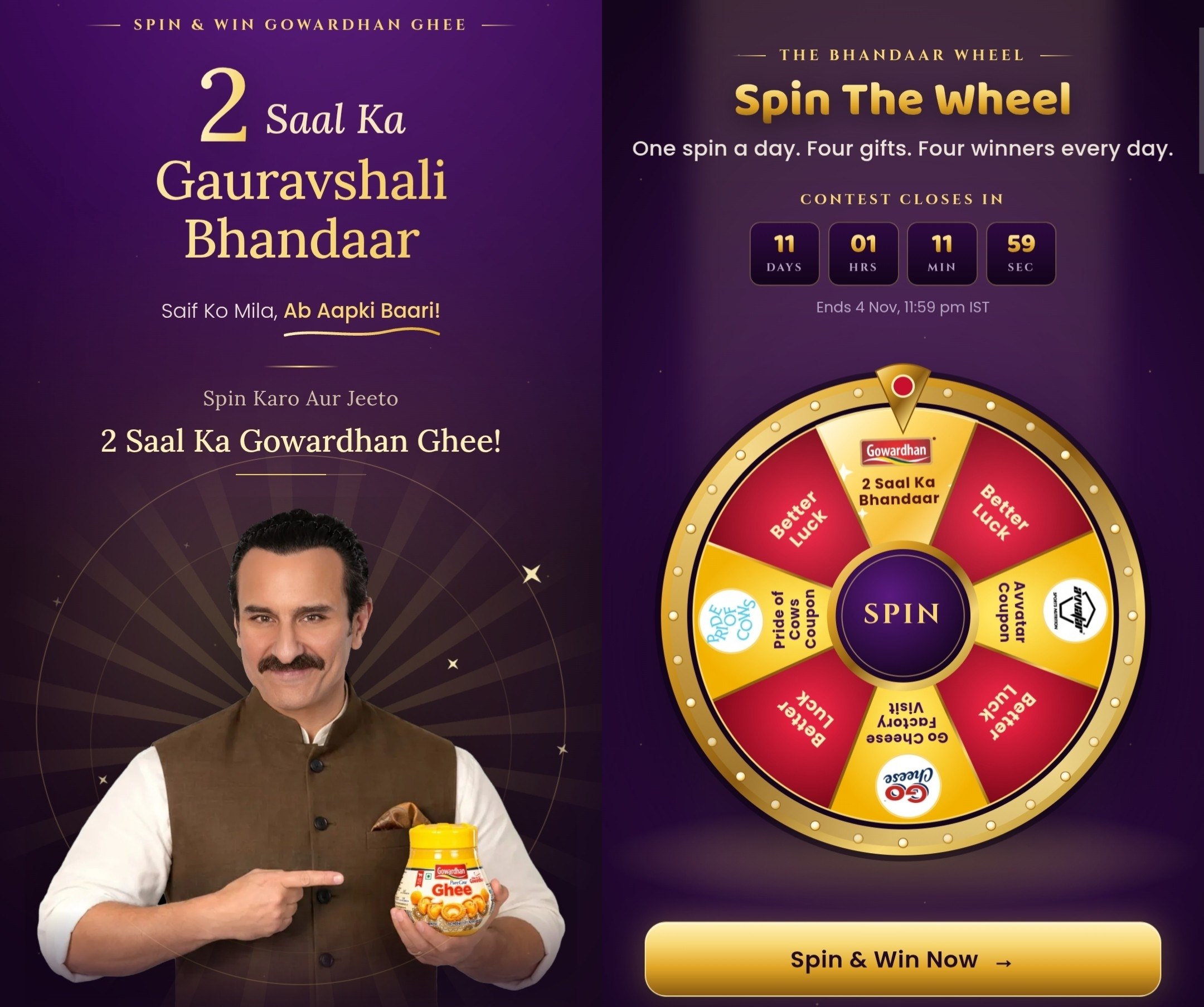 Gowardhan : Spin & Get Chance to Win.